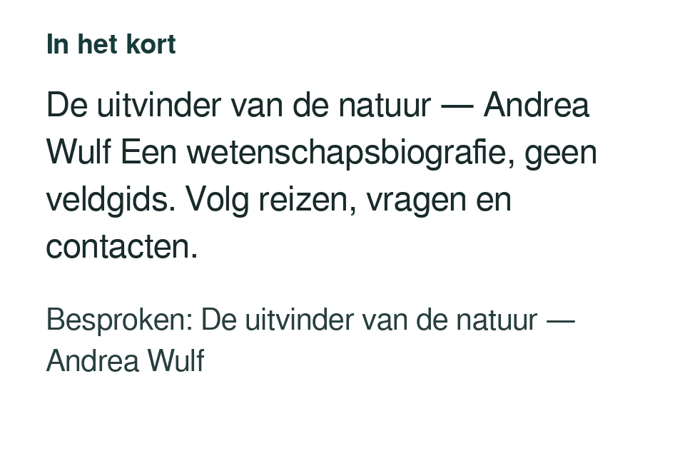 De uitvinder van de natuur — Andrea Wulf Een wetenschapsbiografie, geen veldgids. Volg reizen, vragen en contacten. Besproken: De uitvinder van de natuur — Andrea Wulf.