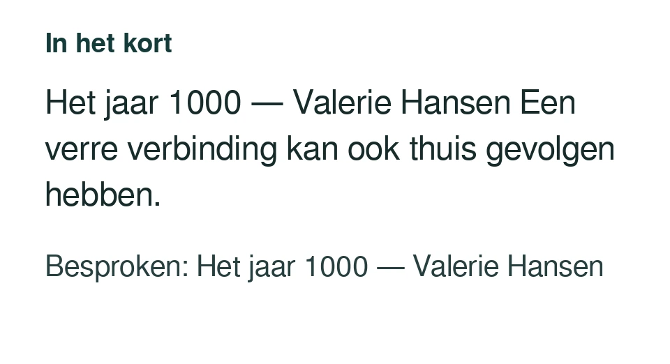 Het jaar 1000 — Valerie Hansen Een verre verbinding kan ook thuis gevolgen hebben. Besproken: Het jaar 1000 — Valerie Hansen.