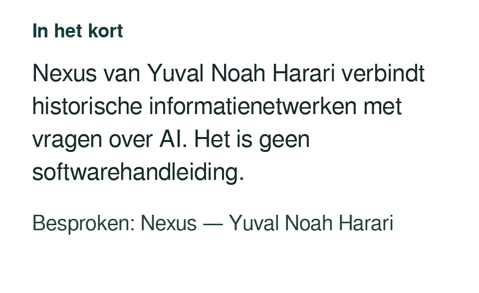 Nexus van Yuval Noah Harari verbindt historische informatienetwerken met vragen over AI. Het is geen softwarehandleiding. Besproken: Nexus — Yuval Noah Harari.