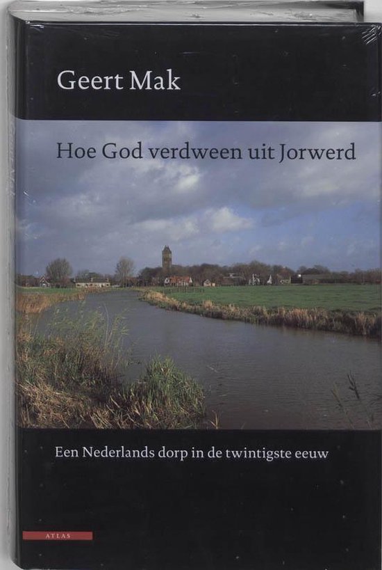 Hoe God Verdween Uit Jorwerd — Hardcover